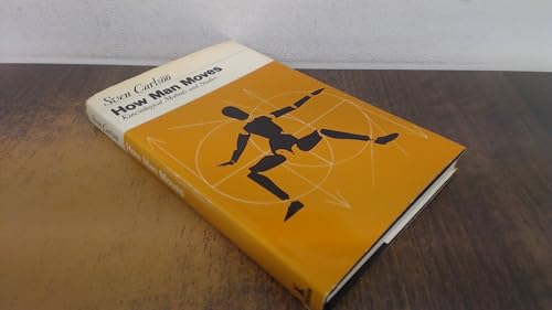 9780434902156: How Man Moves: Kinesiological Methods and Studies