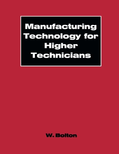 Beispielbild fr Manufacturing Technology for Higher Technicians zum Verkauf von WorldofBooks