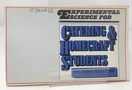 Imagen de archivo de Experimental Science for Catering and Homecraft Students a la venta por Goldstone Books