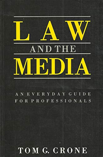 Imagen de archivo de Law and the Media: An Everyday Guide for Professionals a la venta por Phatpocket Limited