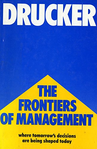 Beispielbild fr The Frontiers of Management zum Verkauf von Wonder Book