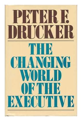 9780434904068: The Changing World of the Executive