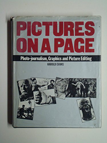 9780434905539: Pictures on a Page: Photo-Journalism, Graphics and Picture Editing