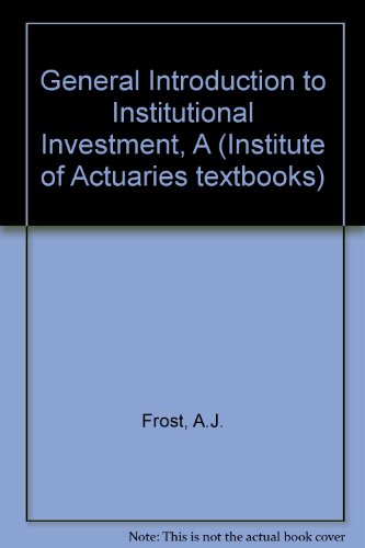 Stock image for A General Introduction to Institutional Investment for sale by Anybook.com