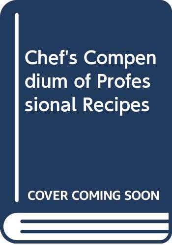 9780434905836: Chef's Compendium of Professional Recipes