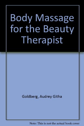 Beispielbild fr Body Massage for the Beauty Therapist zum Verkauf von AwesomeBooks