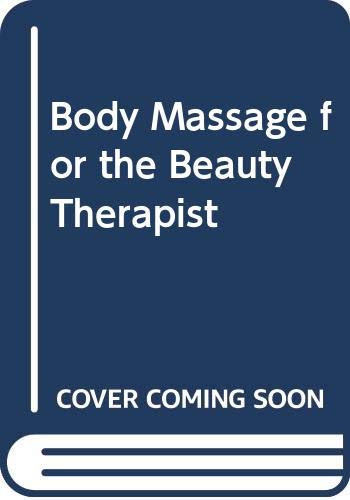 9780434906680: Body Massage for the Beauty Therapist
