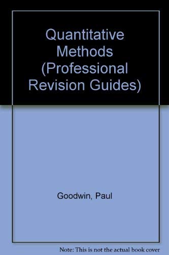 Stock image for Quantitative Methods (Professional Revision Guides) for sale by AwesomeBooks