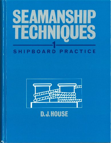 Stock image for Seasmanship Techniques 1 : Shipboard Practice for sale by Novel Ideas Books & Gifts