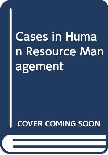 Beispielbild fr Cases in Human Resource Management: Tchrs' zum Verkauf von Goldstone Books