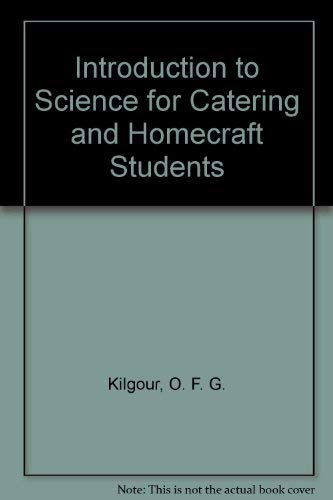 Imagen de archivo de Introduction to Science for Catering and Homecraft Students a la venta por madelyns books