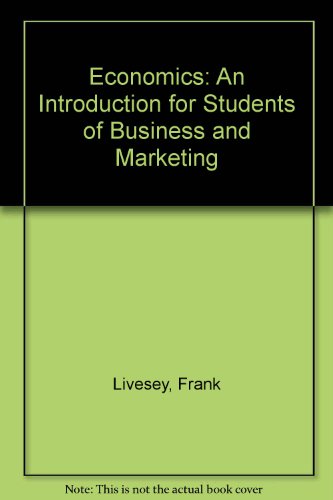 Imagen de archivo de Economics: An Introduction for Students of Business and Marketing (Marketing S.) a la venta por WorldofBooks