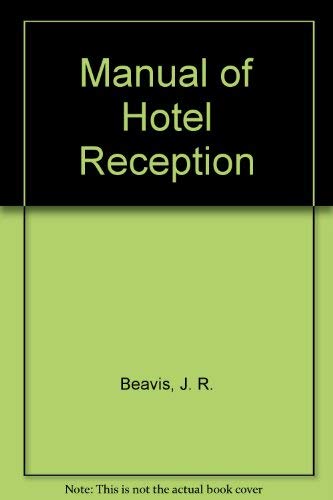 9780434912476: A Manual of Hotel Reception