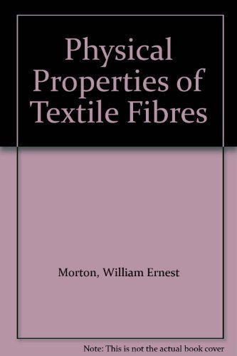 Beispielbild fr Physical Properties of Textile Fibres, 2nd Ed. zum Verkauf von Reader's Corner, Inc.