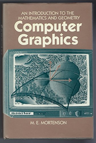 9780434912780: Computer Graphics: Introduction to Mathematics and Geometry