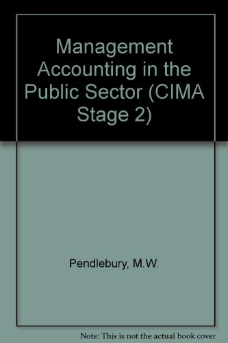 9780434915422: Management Accounting in the Public Sector (CIMA S. Stage 2)