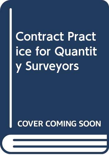 Beispielbild fr Contract Practice for Quantity Surveyors zum Verkauf von WorldofBooks