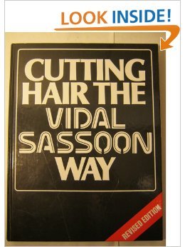 Cutting Hair The Vidal Sassoon Way - Vidal Sassoon: 9780434918225 ...
