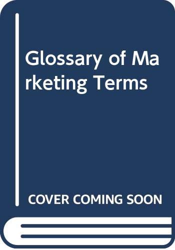 Stock image for Glossary of Marketing Terms for sale by AwesomeBooks