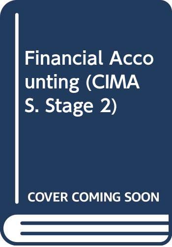 Beispielbild fr Financial Accounting (CIMA S. Stage 2) zum Verkauf von AwesomeBooks