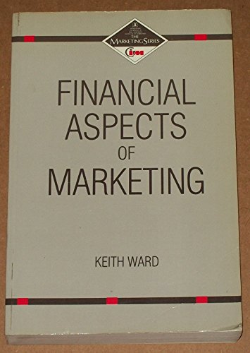 Beispielbild fr Financial Aspects of Marketing (CIM Student S.: Certificate) zum Verkauf von AwesomeBooks