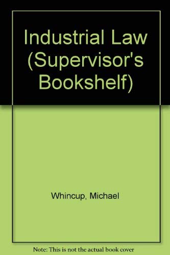Stock image for Industrial Law (Supervisor's Bookshelf) for sale by Kennys Bookstore