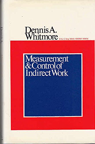 Stock image for Measurement and Control of Indirect Work for sale by The Guru Bookshop