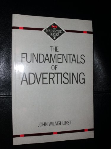 Imagen de archivo de Fundamentals of Advertising a la venta por Better World Books