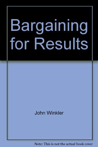 Stock image for Bargaining for Results for sale by WorldofBooks