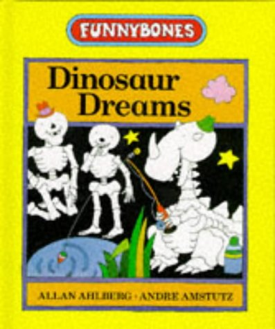 Stock image for Dinosaur Dreams (Funnybones S.) for sale by WorldofBooks