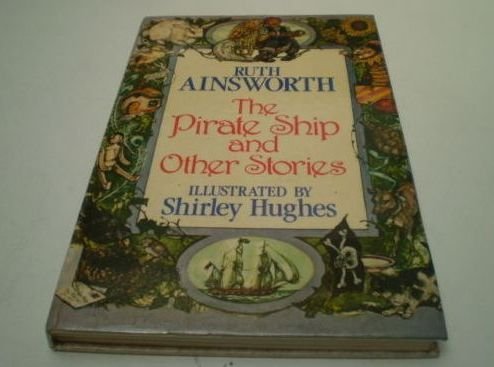 Beispielbild fr Pirate Ship and Other Stories zum Verkauf von WorldofBooks