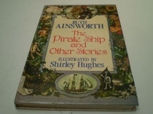 Pirate Ship Ainsworth (9780434925896) by AINSWORTH R