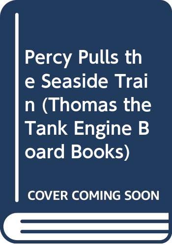 Beispielbild fr Thomas the Tank Engine & Friends - Percy the Seaside Train (board book) zum Verkauf von WorldofBooks
