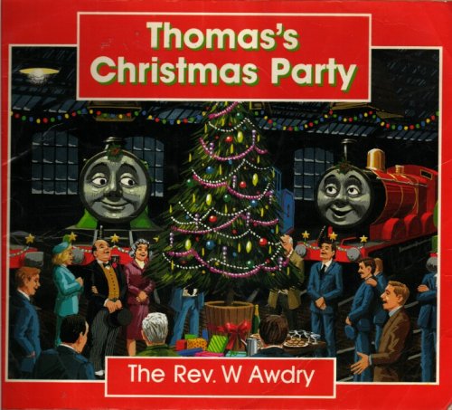 Thomas's Christmas Party (9780434927562) by AWDRY