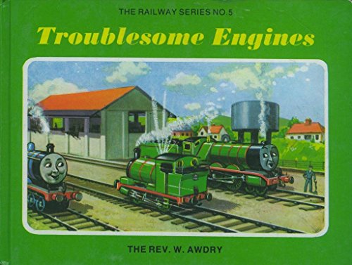 9780434927821: Troublesome Engines (Railway) - AbeBooks - Awdry, Rev