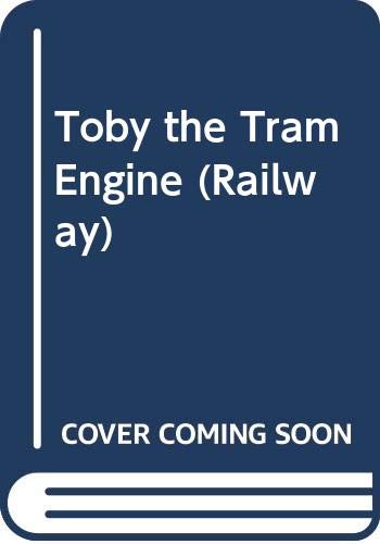 Stock image for Toby, the Tram Engine (Railway) for sale by WorldofBooks