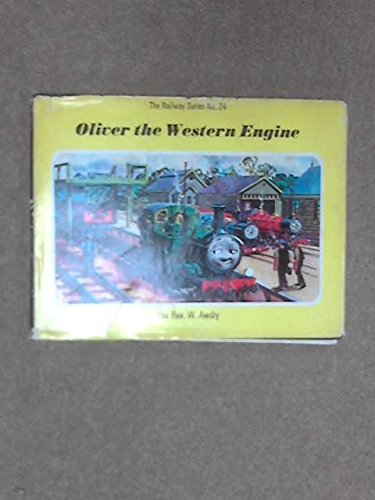9780434928019: Oliver, the Western Engine (Railway)