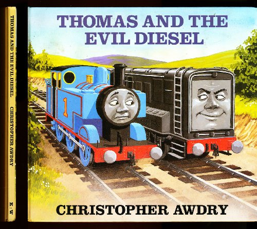 9780434928071: Thomas and the Evil Diesel