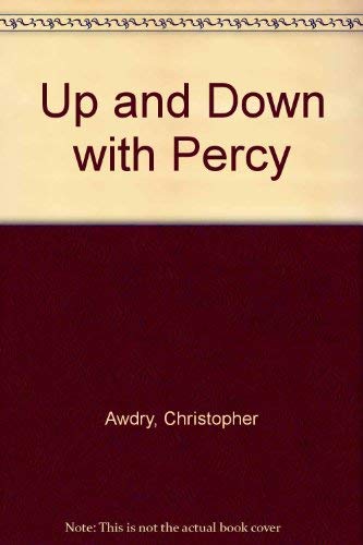 Stock image for Up and Down with Percy for sale by Reuseabook