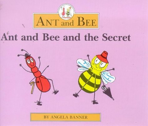 Beispielbild fr Ant and Bee and the Secret zum Verkauf von WorldofBooks