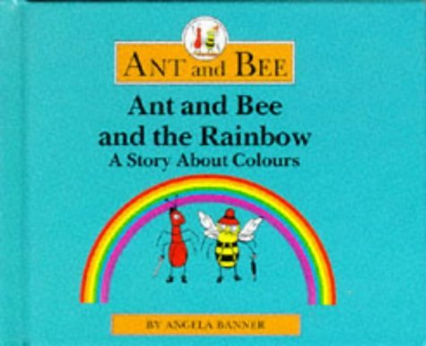 Beispielbild fr Ant and Bee and the Rainbow zum Verkauf von WorldofBooks