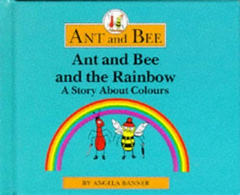 Imagen de archivo de Ant and Bee and the Rainbow a la venta por WorldofBooks