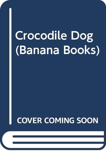 Beispielbild fr Crocodile Dog (Banana Books) zum Verkauf von WorldofBooks