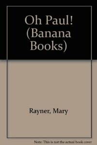 Beispielbild fr Oh Paul! (Banana Books) zum Verkauf von WorldofBooks