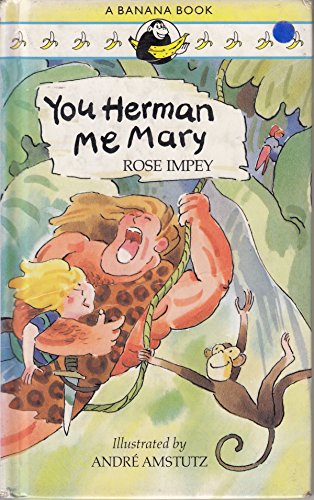 Beispielbild fr You Herman, Me Mary (Banana Books) zum Verkauf von AwesomeBooks