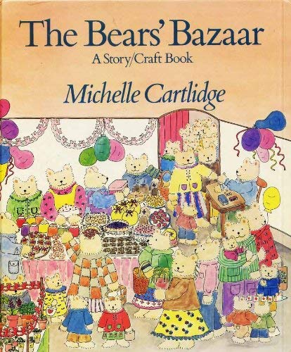 The BEARS BAZAAR CARTLIDGE (9780434931415) by CARTLIDGE M
