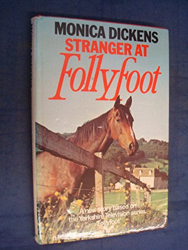 Imagen de archivo de Stranger at Follyfoot a la venta por Goldstone Books