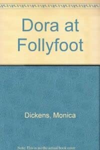 9780434934652: Dora at Follyfoot