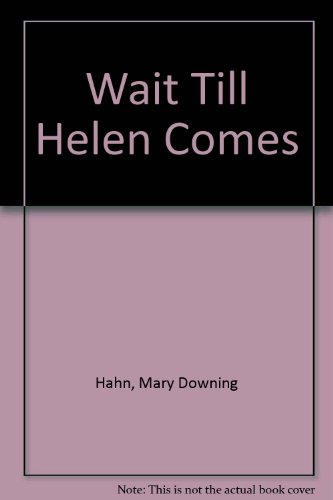 9780434934812: Wait Till Helen Comes