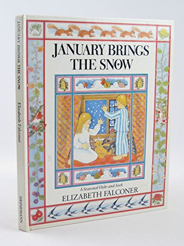 Stock image for January Brings the Snow for sale by WorldofBooks